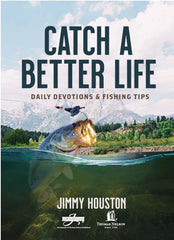 Catch A Better Life Daily Devotional