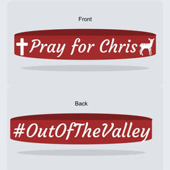 #OutoftheValley Pray for Chris Silicone Wristband
